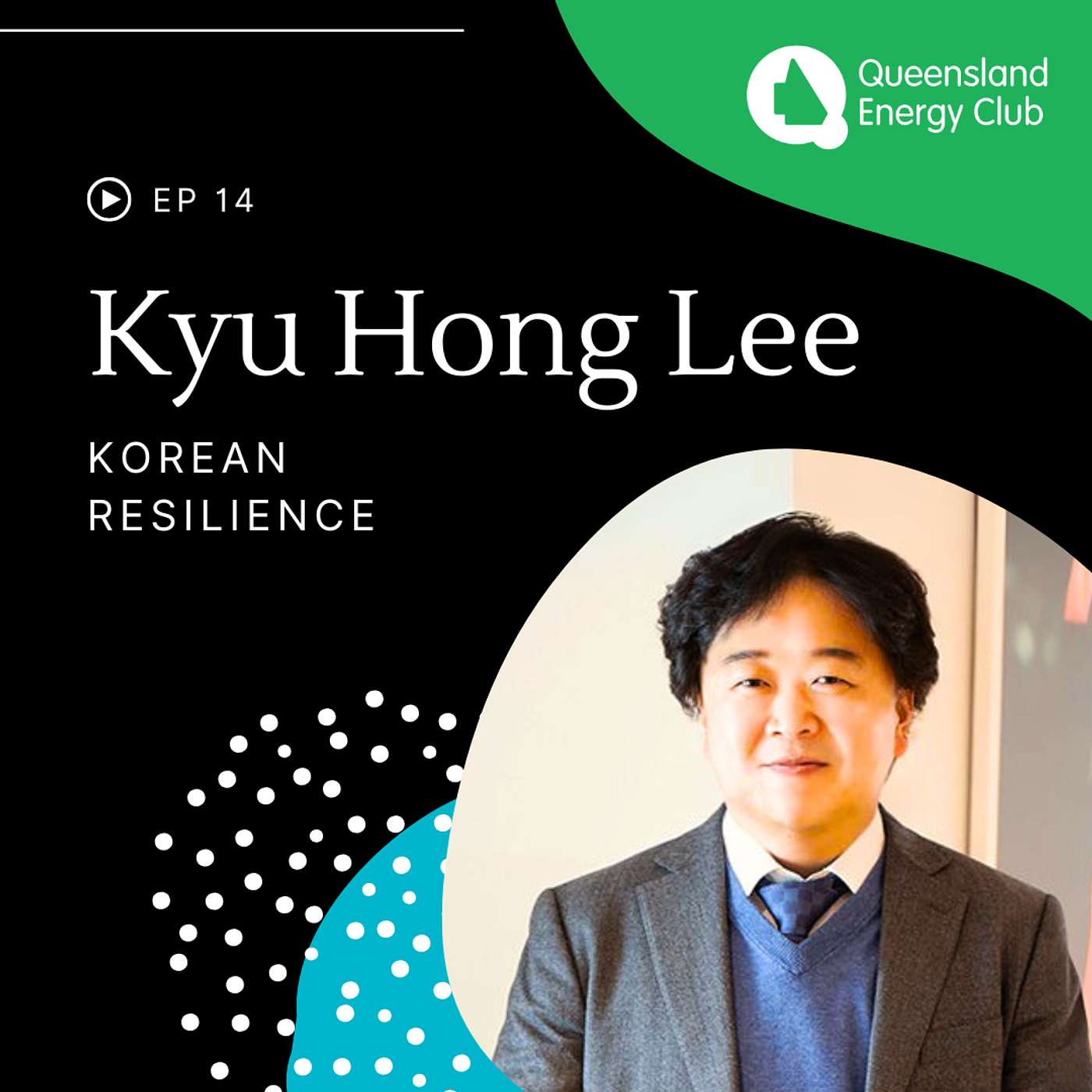 Episode 14: Energy Talks. 'KOREAN RESILIENCE'