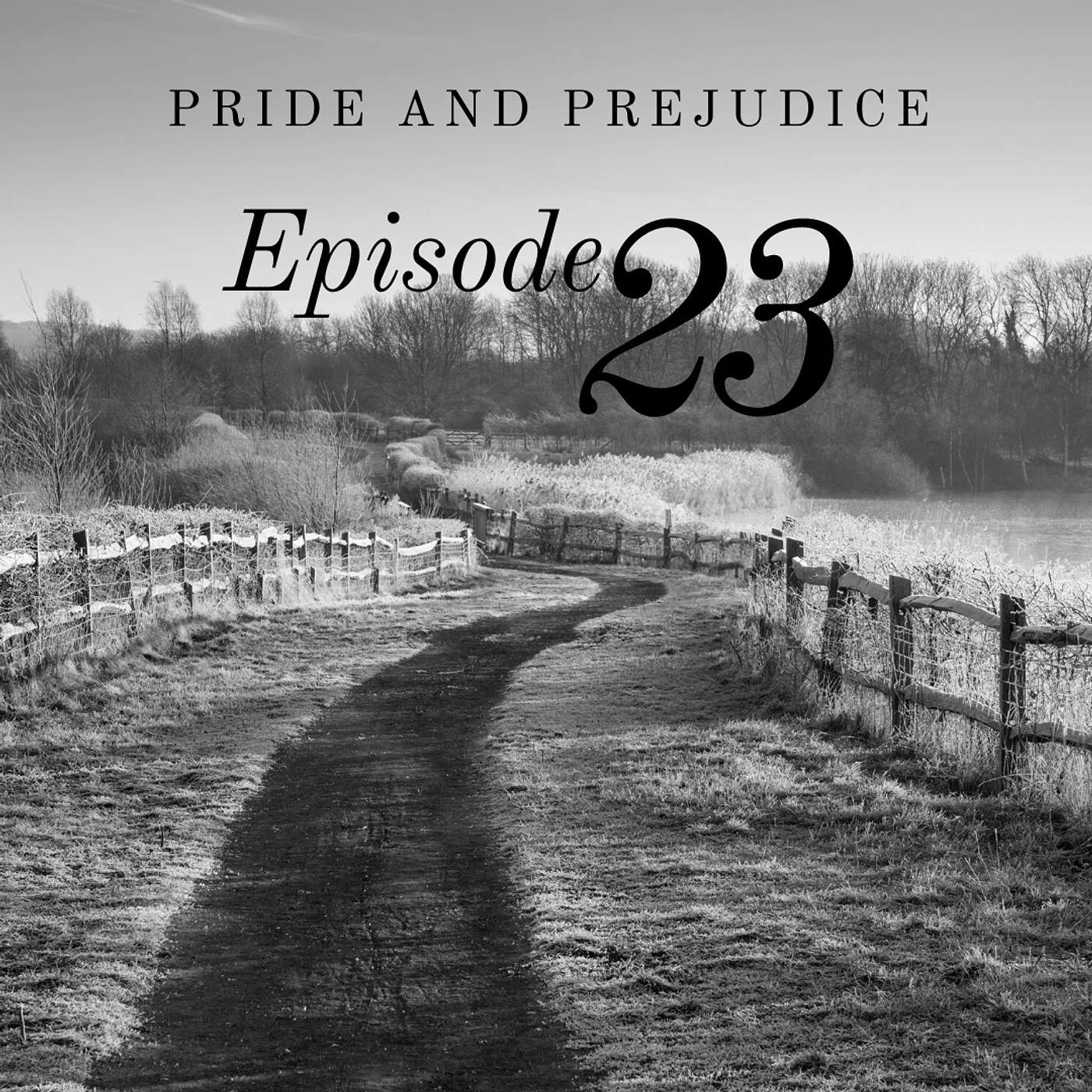 Pride and Prejudice | 23. Oh, thoughtless Lydia!