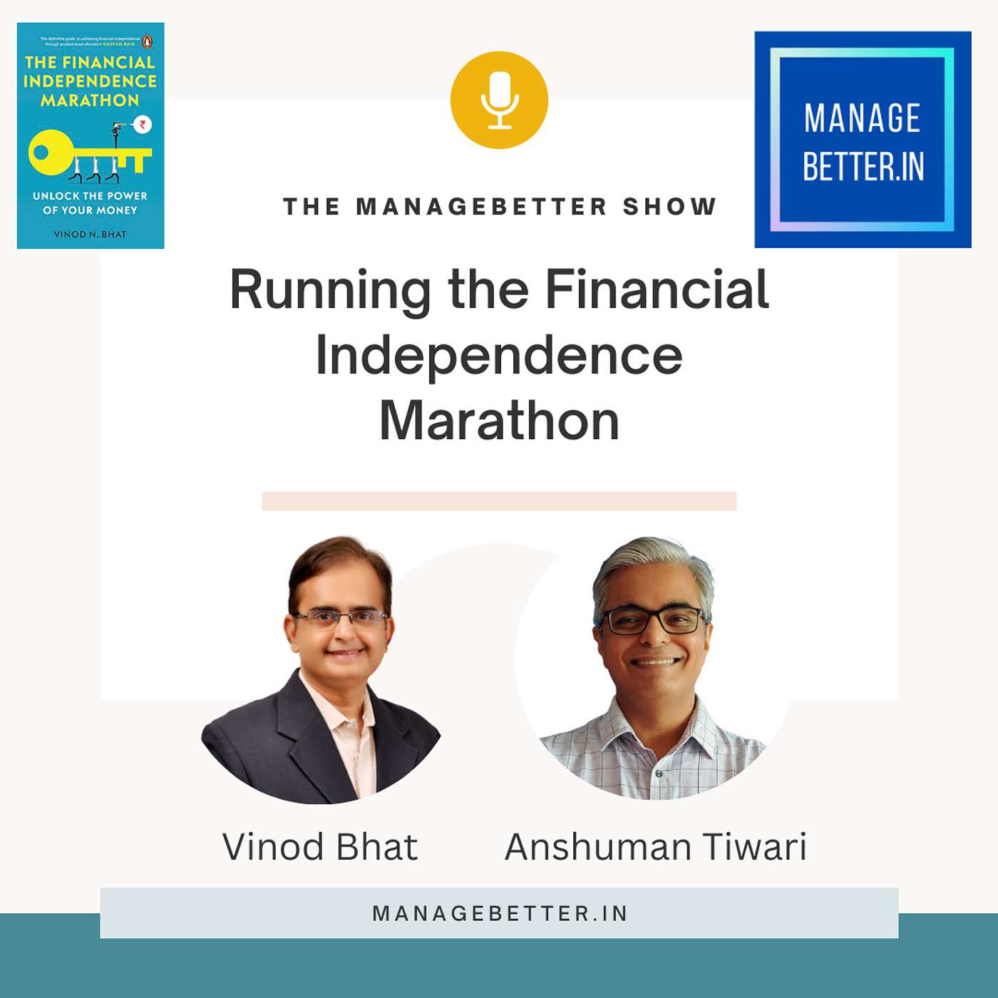 Manage Better with Anshuman Tiwari