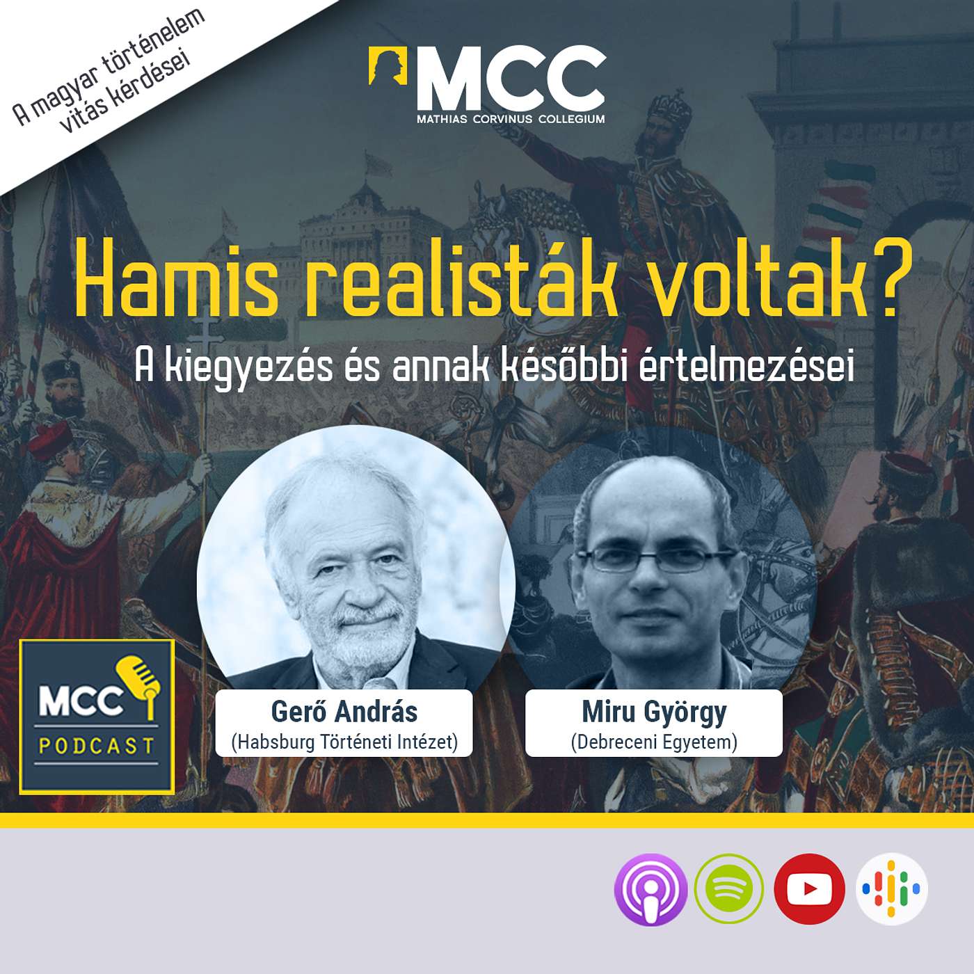 Hamis realisták voltak? (Beszélgetés Gerő Andrással és Miru Györggyel) episode artwork