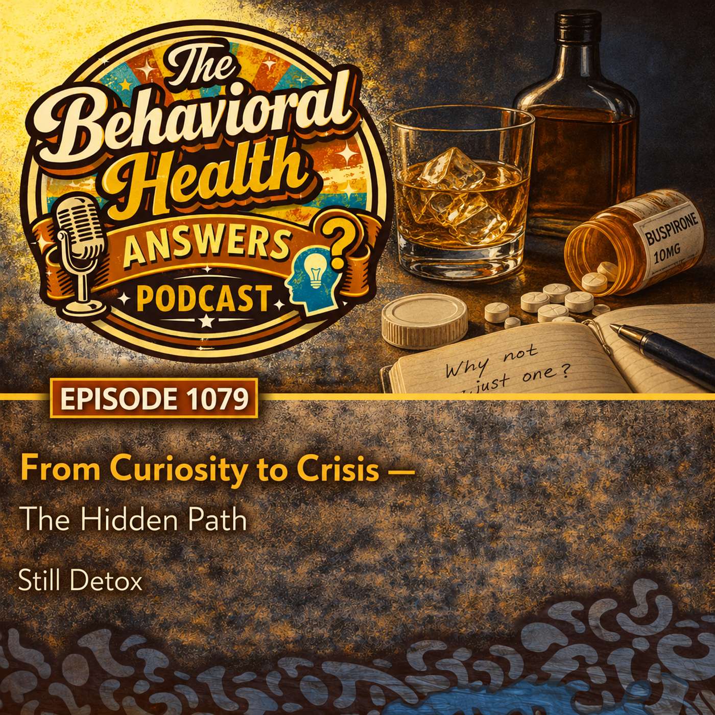 Episode 1079: From Curiosity to Crisis - The Hidden Path | Still Detox episode artwork