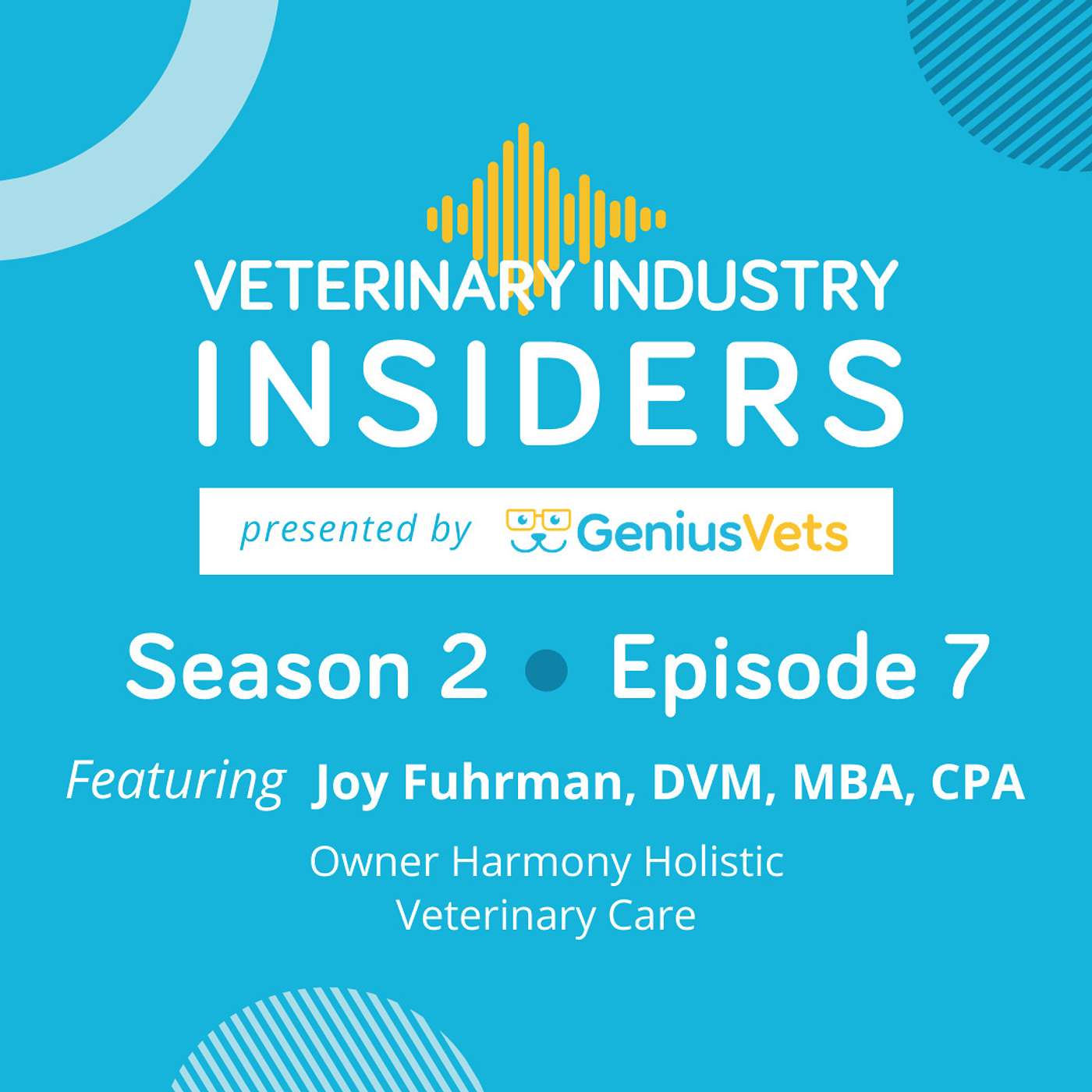 The GeniusVets Show - For Practice Owners and Industry Pros