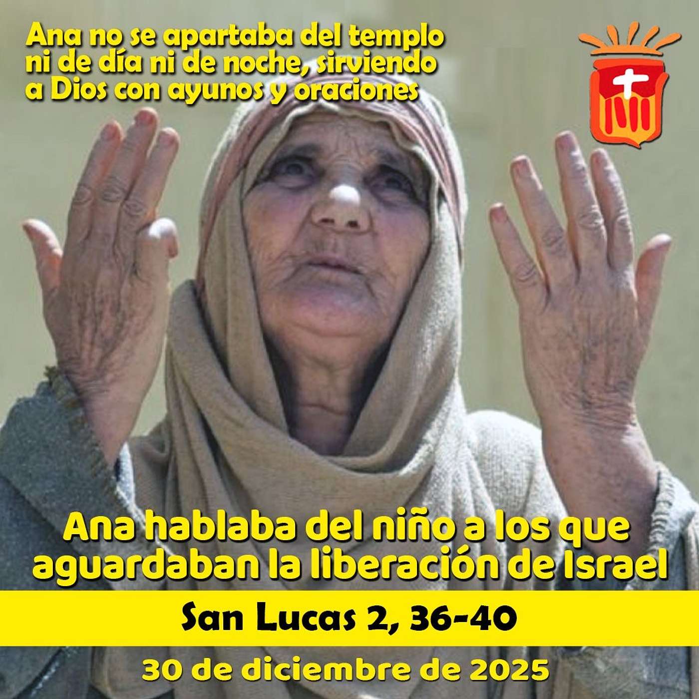 2025-12-30 San Lucas 2, 36-40: Martes de la Octava de Navidad