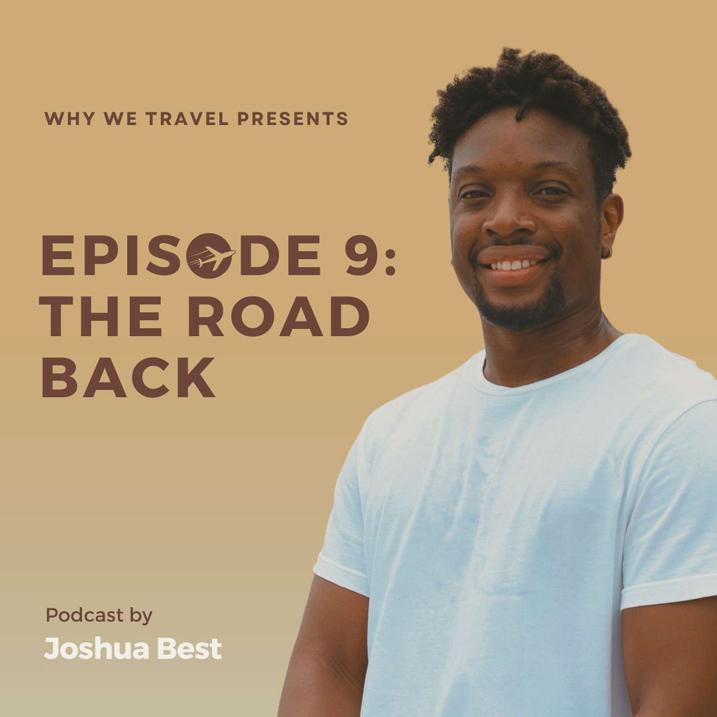 WHY WE RETURN: THE ROAD BACK