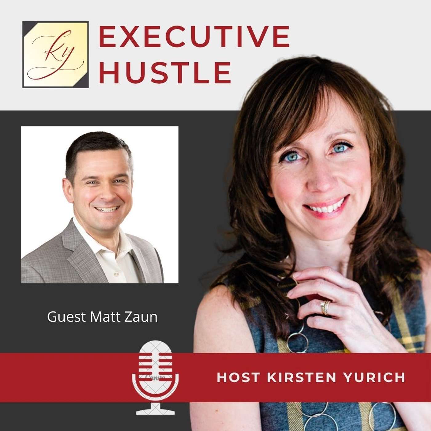 Executive Hustle Podcast with Kirsten Yurich