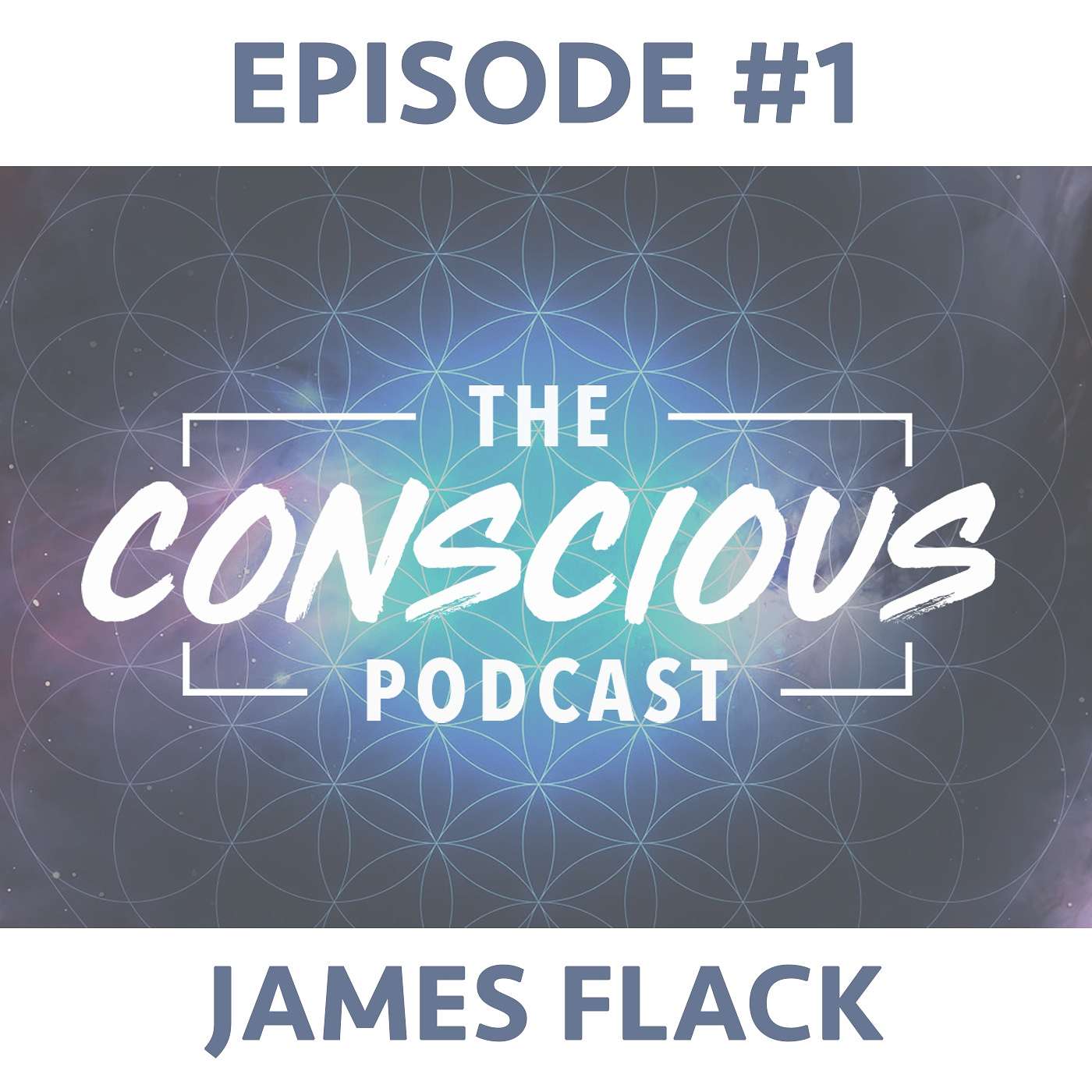 #1 - James Flack on Having an Open Mind, Growing & Giving Back episode artwork