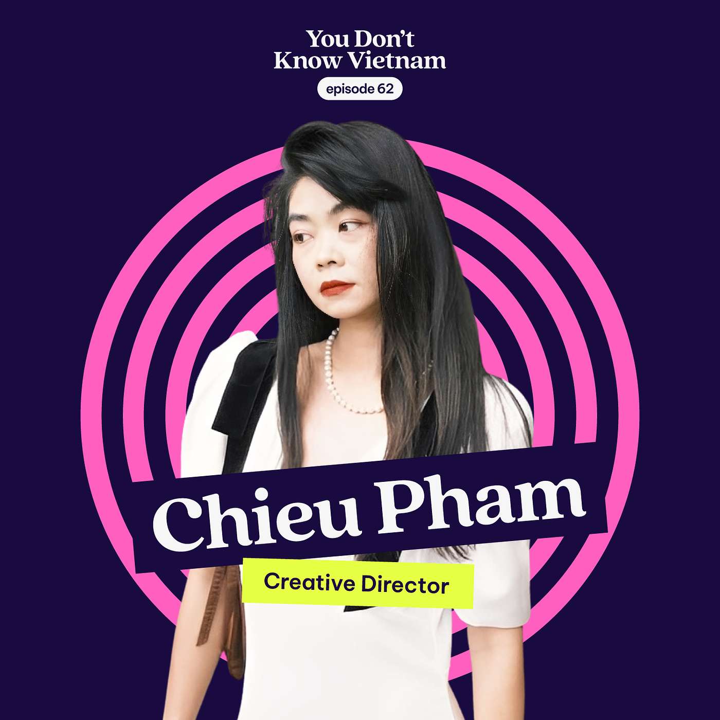 E62: Keeping soul, changing shape: Vietnam’s evolving identity