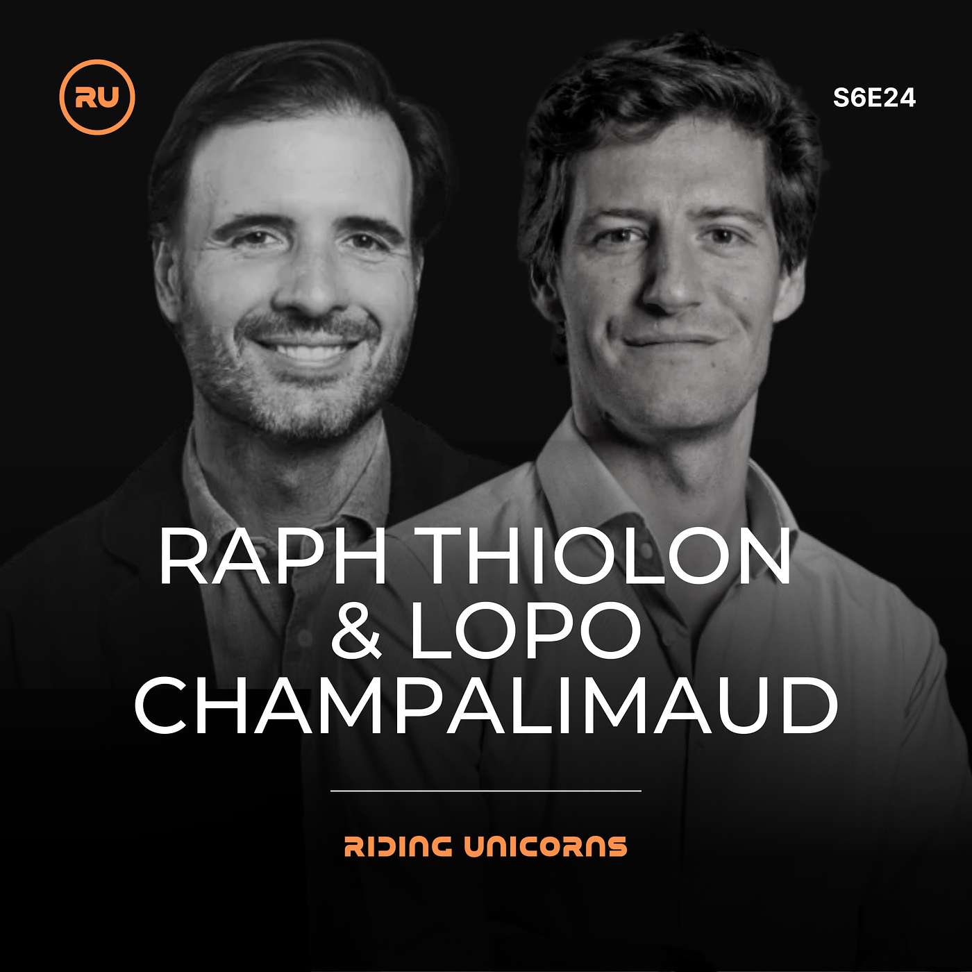 S6E24 - Lopo Champalimaud & Raphael Thiolon @ Verlinvest - podcast episode cover