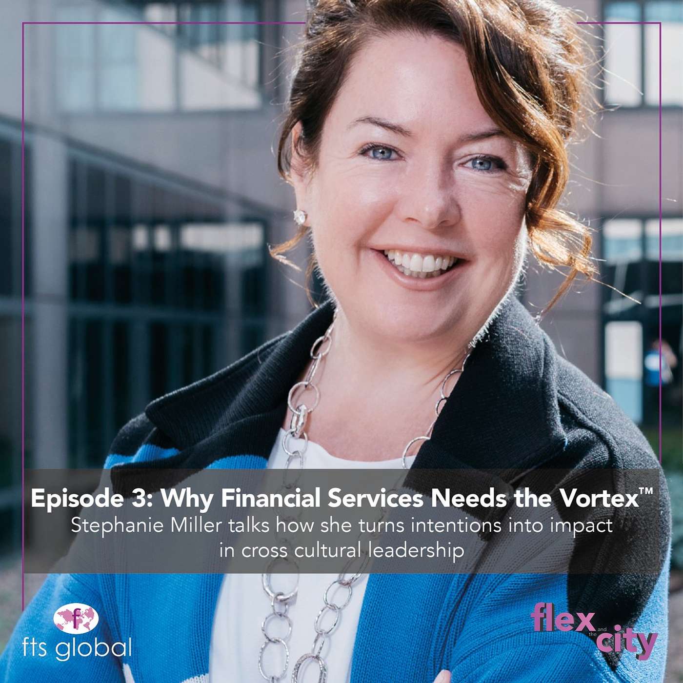 Flex and the City  - Great leadership in financial services
