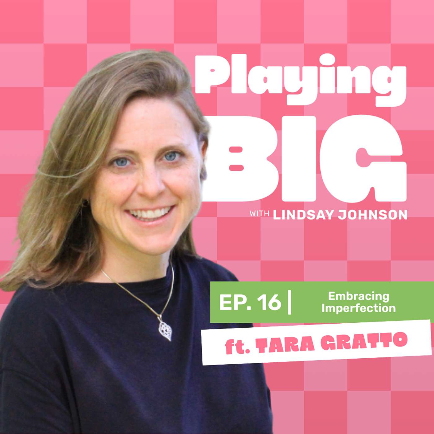 Playing Big with Lindsay Johnson
