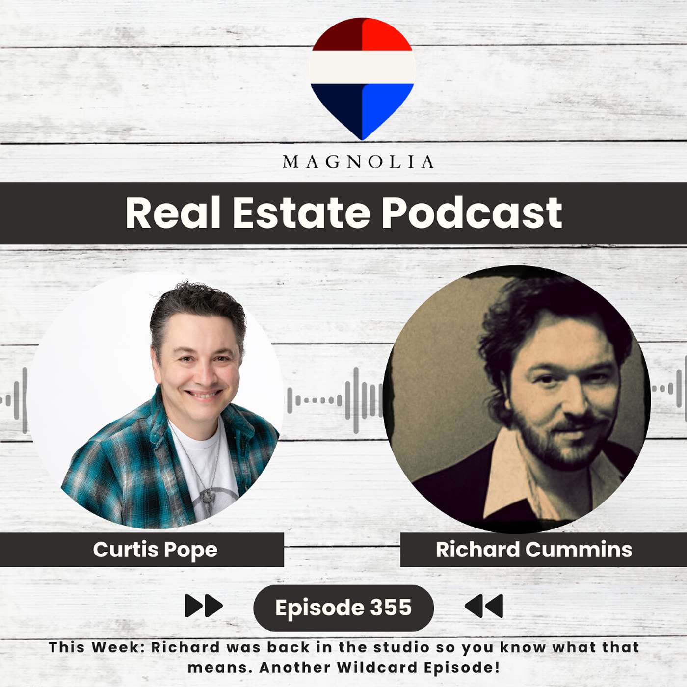 SEAS7 - 355 - Richard Cummins was back for another wildcard episode! No script. No safety net. Just straight talk.