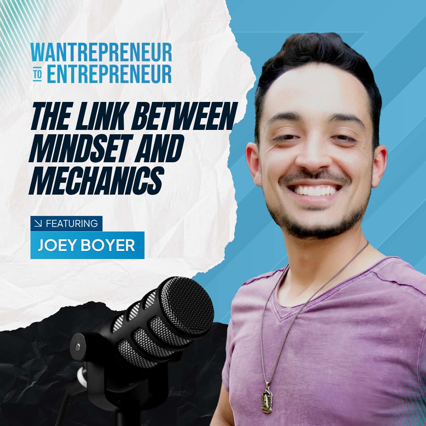 1461: Unlock Your Vision: The Missing Link Between Mindset and Mechanics w/ Joey Boyer