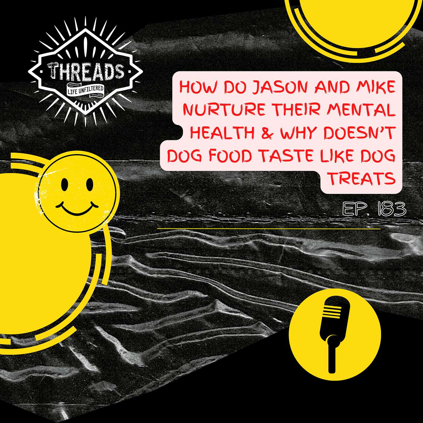 Threads Podcast: Life Unfiltered
