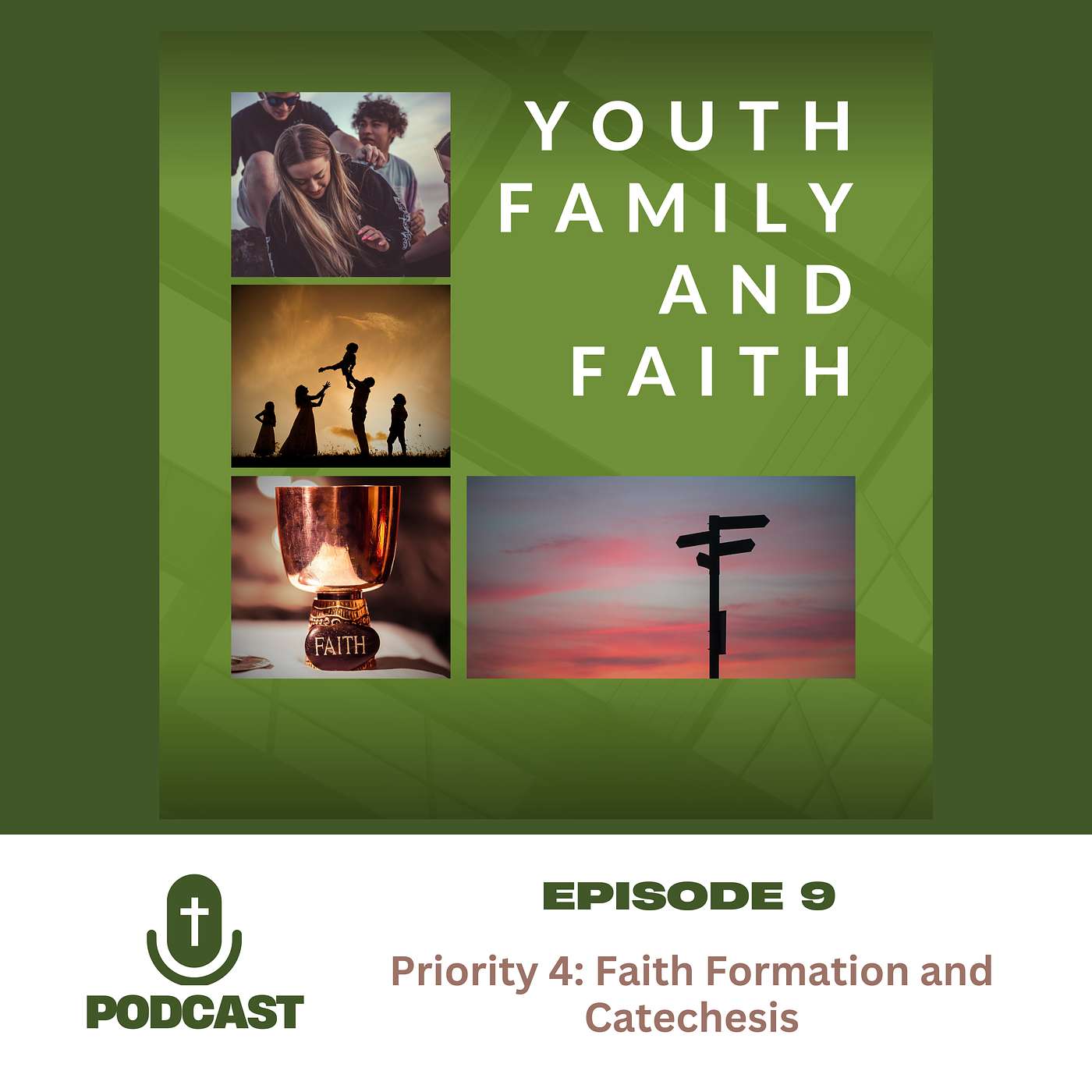 Episode 9:  Priority 4, Faith Formation and Catechesis episode artwork