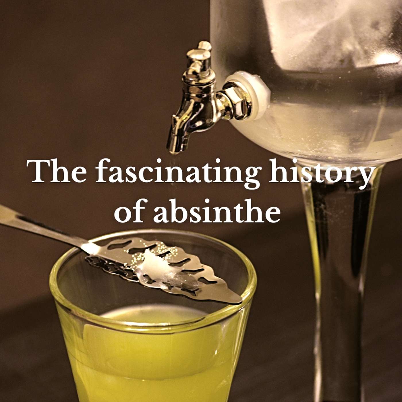 #41 - The fascinating history of absinthe episode artwork
