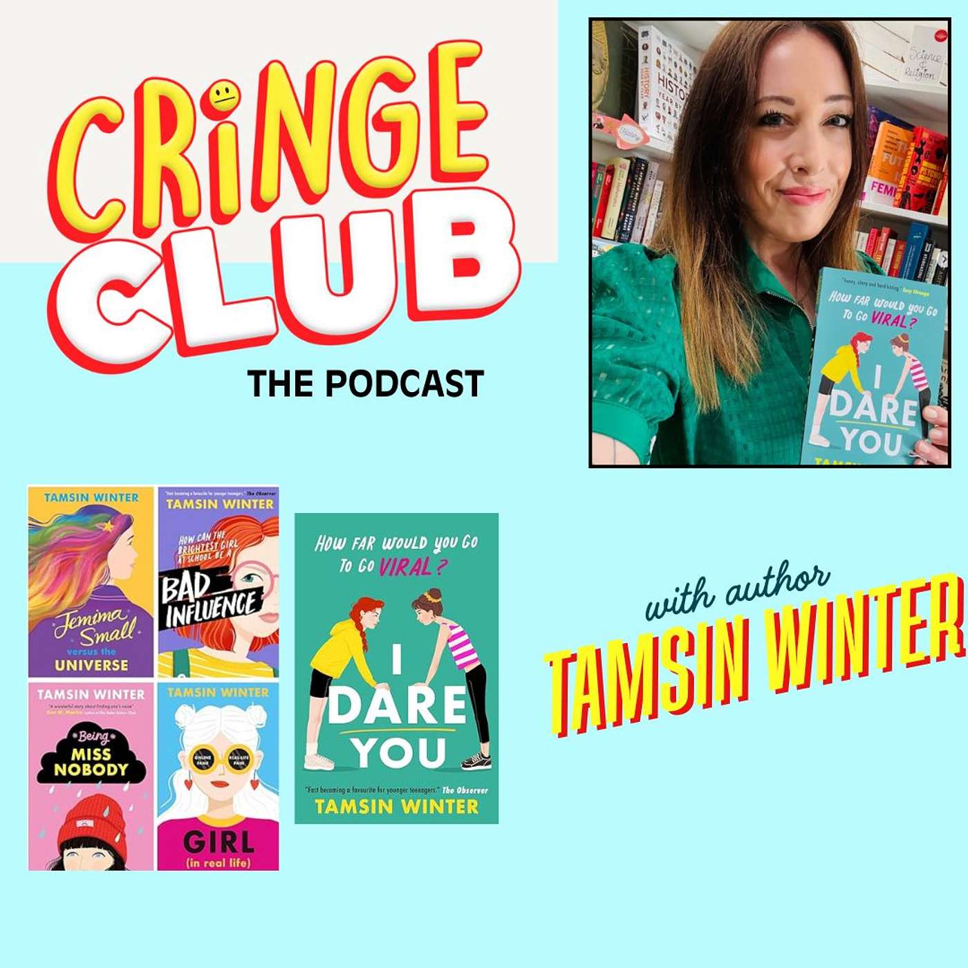 EP7: Cringe Club with... Tamsin Winter