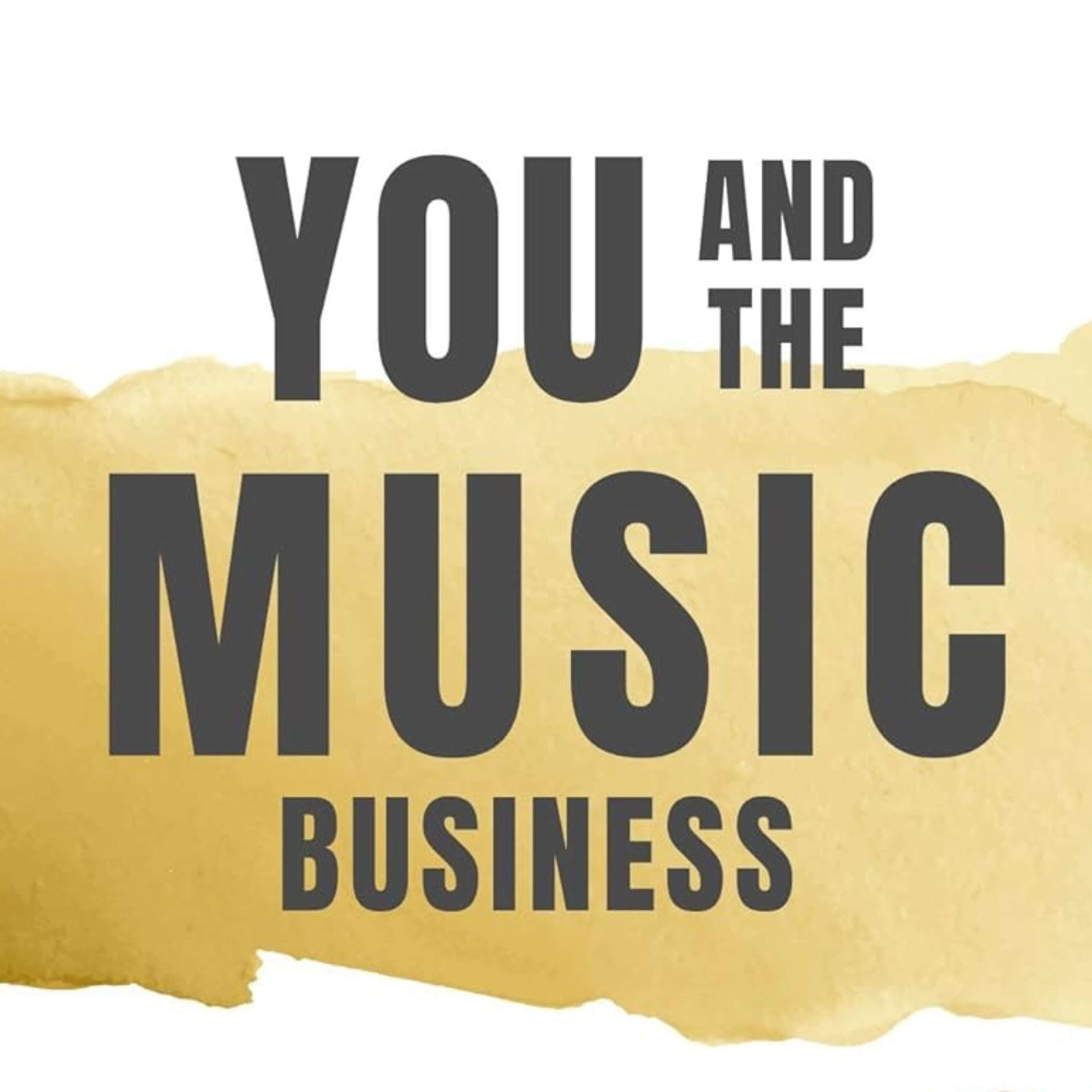 You and the Music Business
