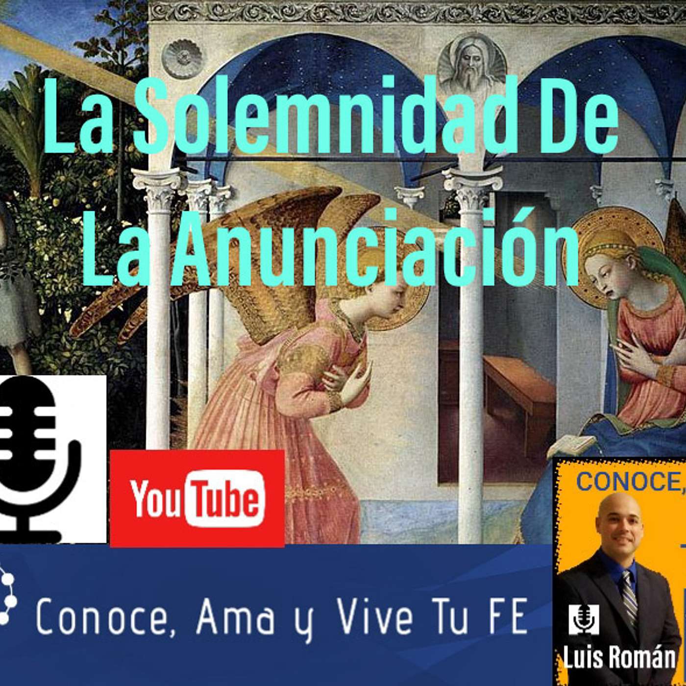 Bono: La Solemnidad de la Anunciación del Nacimiento de Nuestro Señor Jesucristo episode artwork