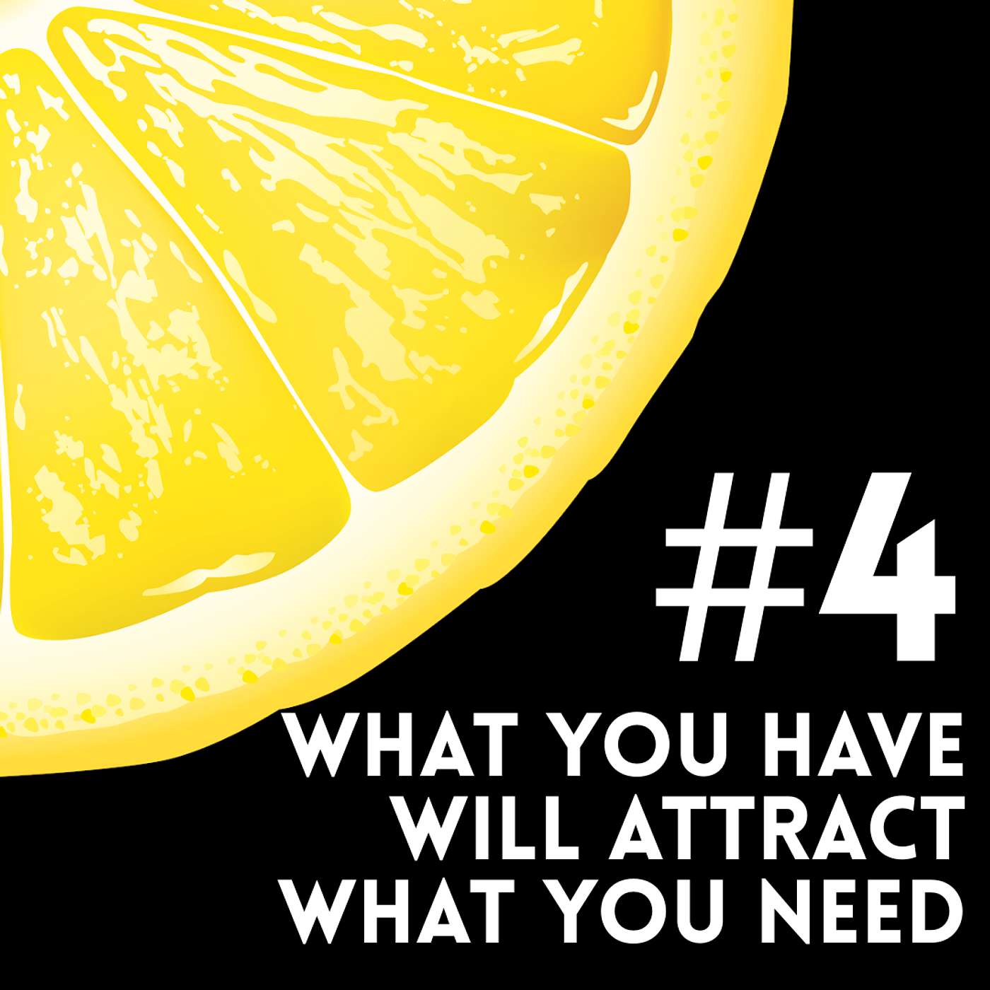 What You Have Will Attract What You Need | Lemonade Mindset #4 episode artwork