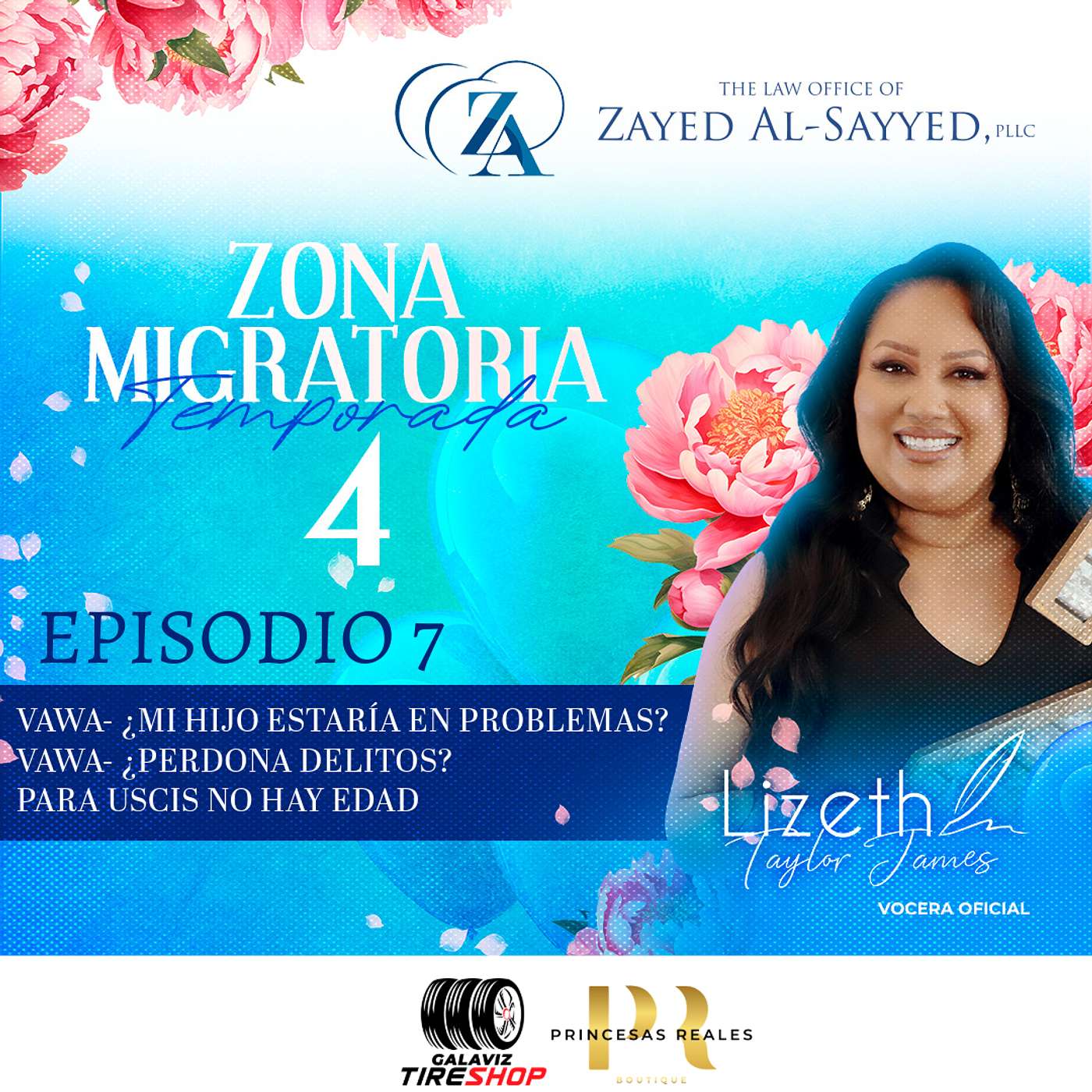4ta. Temporada /E7: VAWA- ¿Mi hijo estaría en problemas?; VAWA- ¿Perdona Delitos? y para USCIS no hay edad.