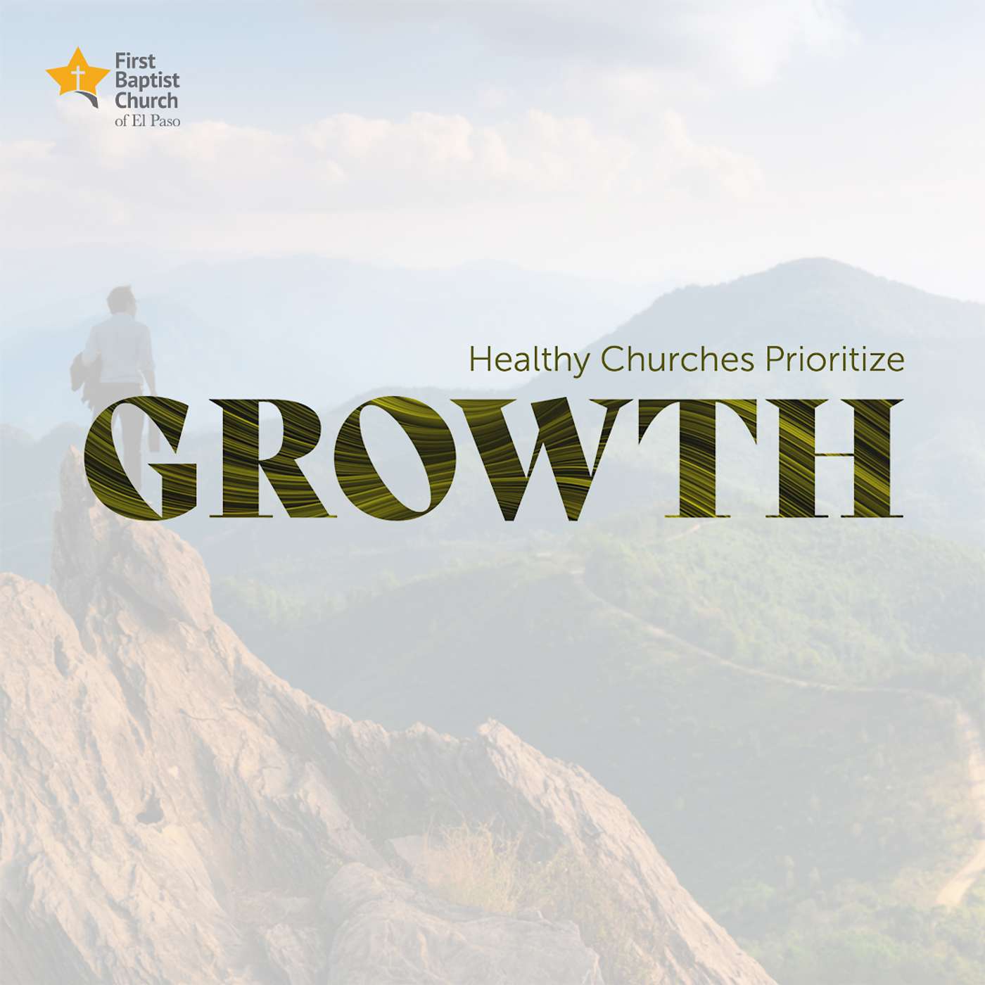 Inside-Out: Healthy Churches Prioritize…Growth