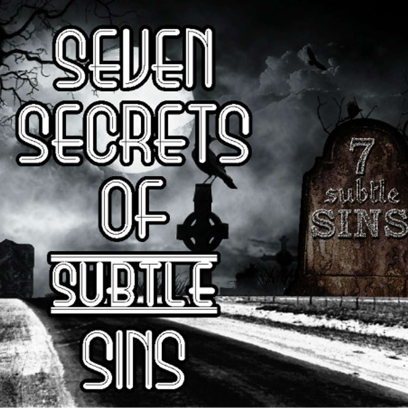 Seven Secrets Of Subtle Sins