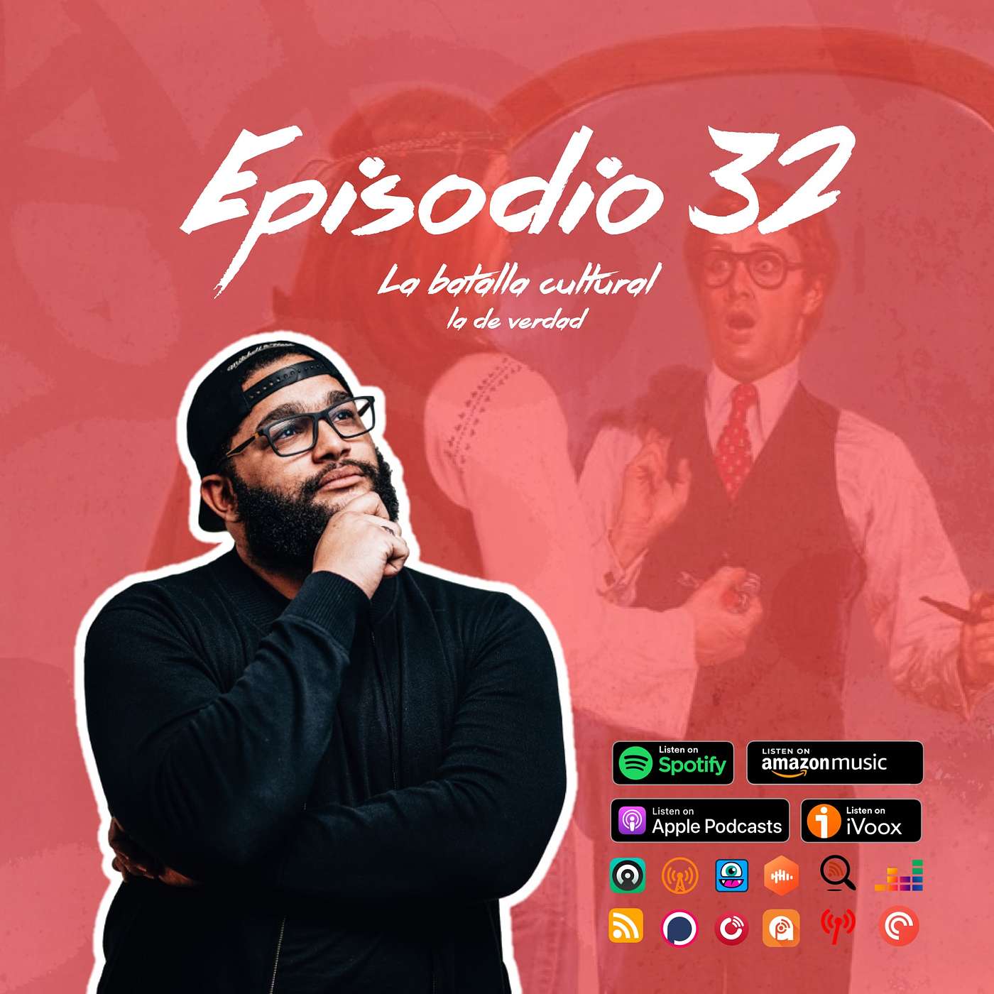 E32: La batalla cultural (la de verdad)