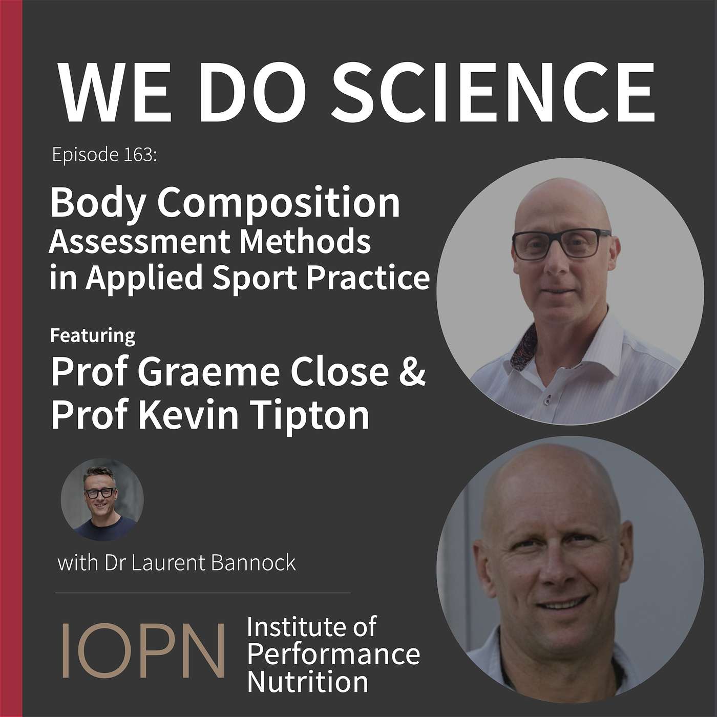 ”Body Composition Methods in Applied Sport Practice” with Prof Graeme Close and Prof Kevin Tipton