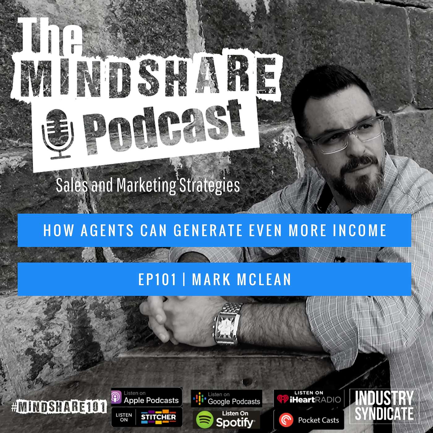 How Agents Can Generate Even More Income with Special Guest Mark McLean