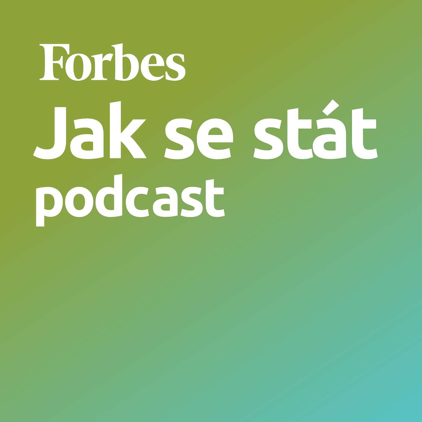 Forbes Jak se stát...