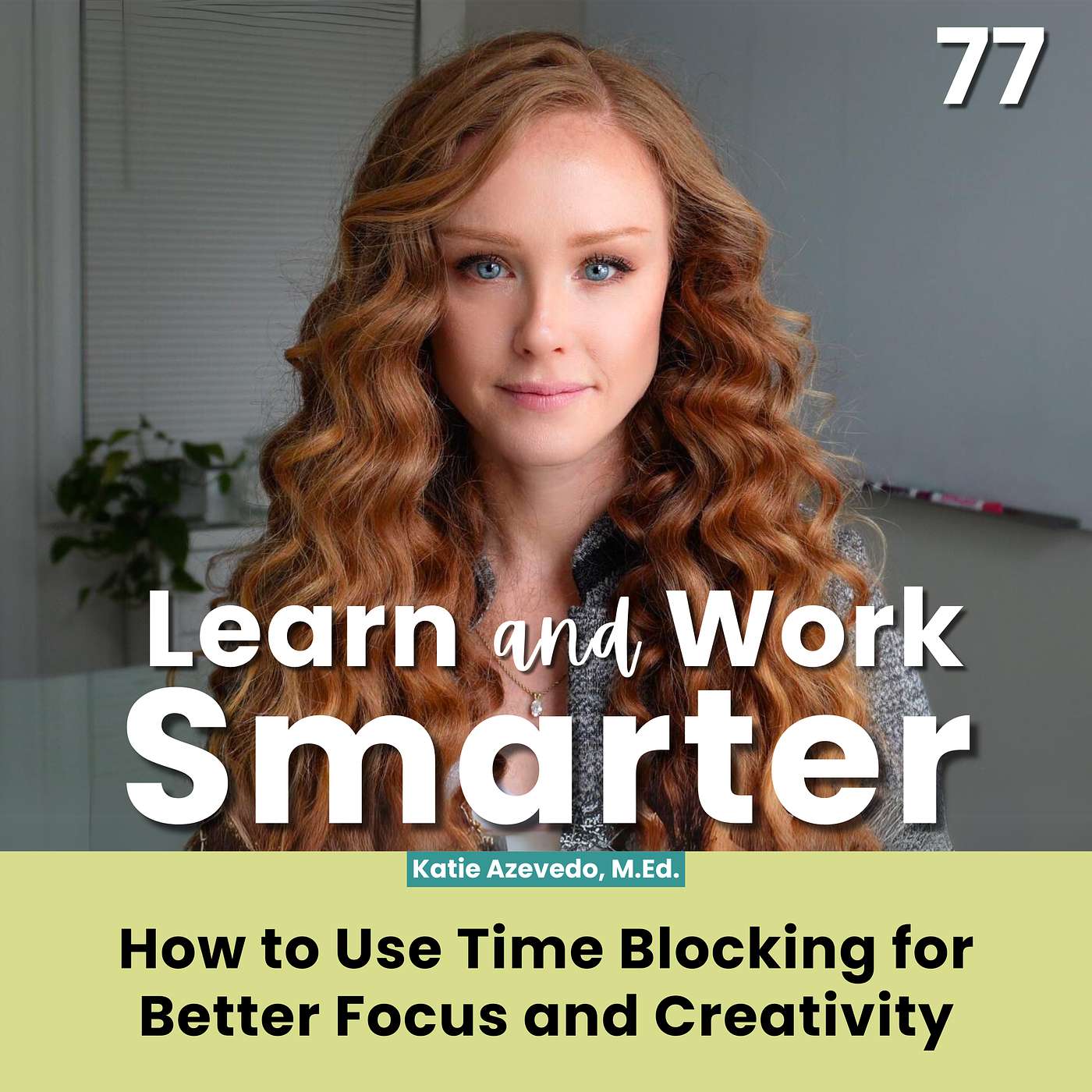 Learn and Work Smarter
