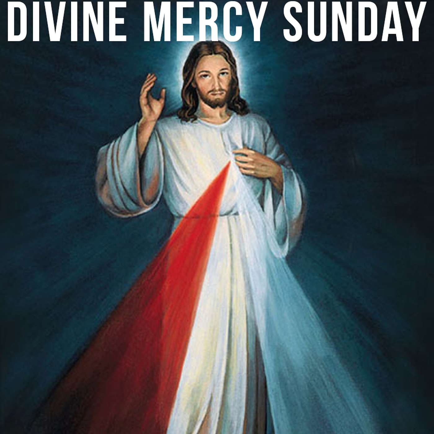 Season 5 Episode 90 - Divine Mercy Sunday