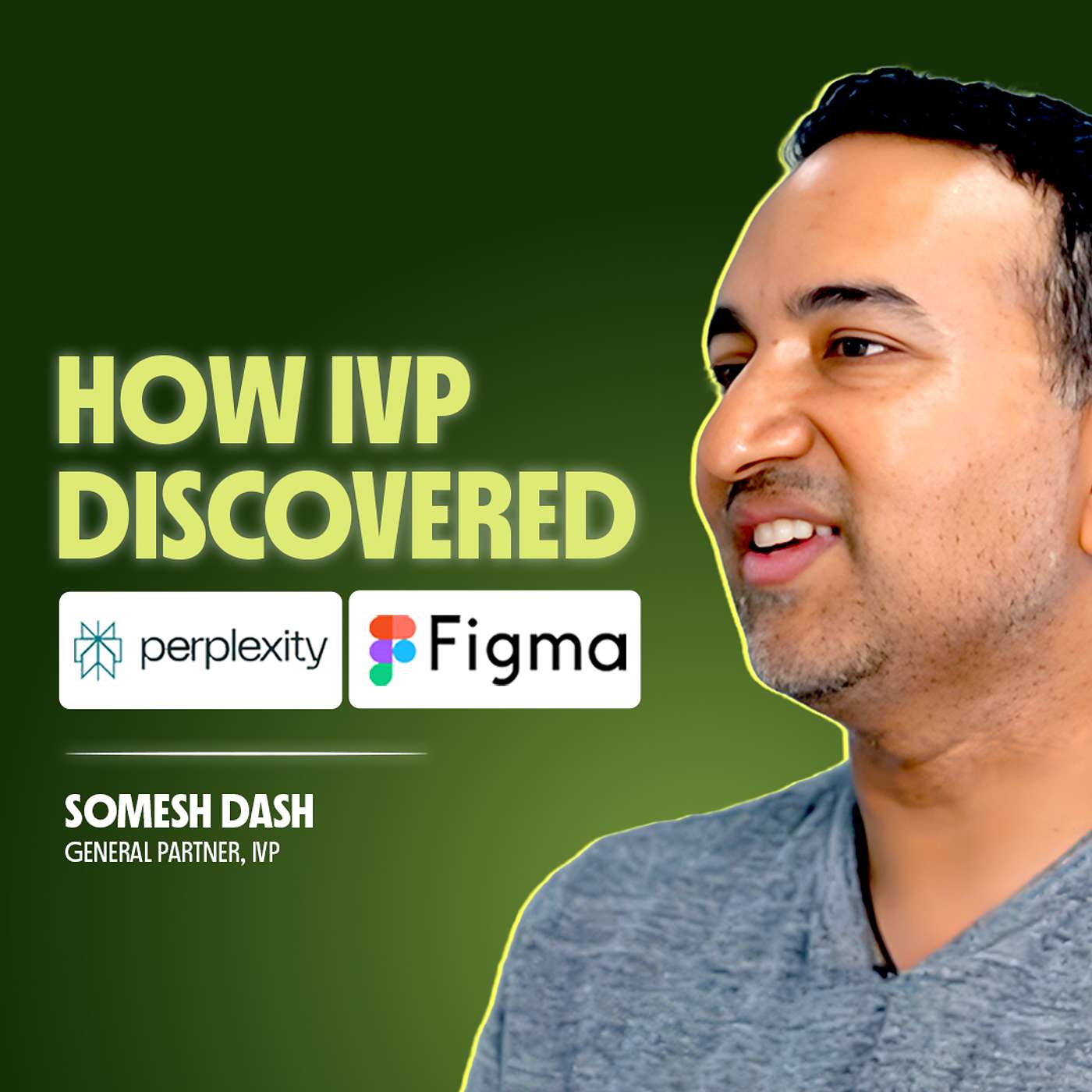 How a 45 Year Old VC Firm Decides to Invest or Pass? | Somesh Dash, Partner at IVP