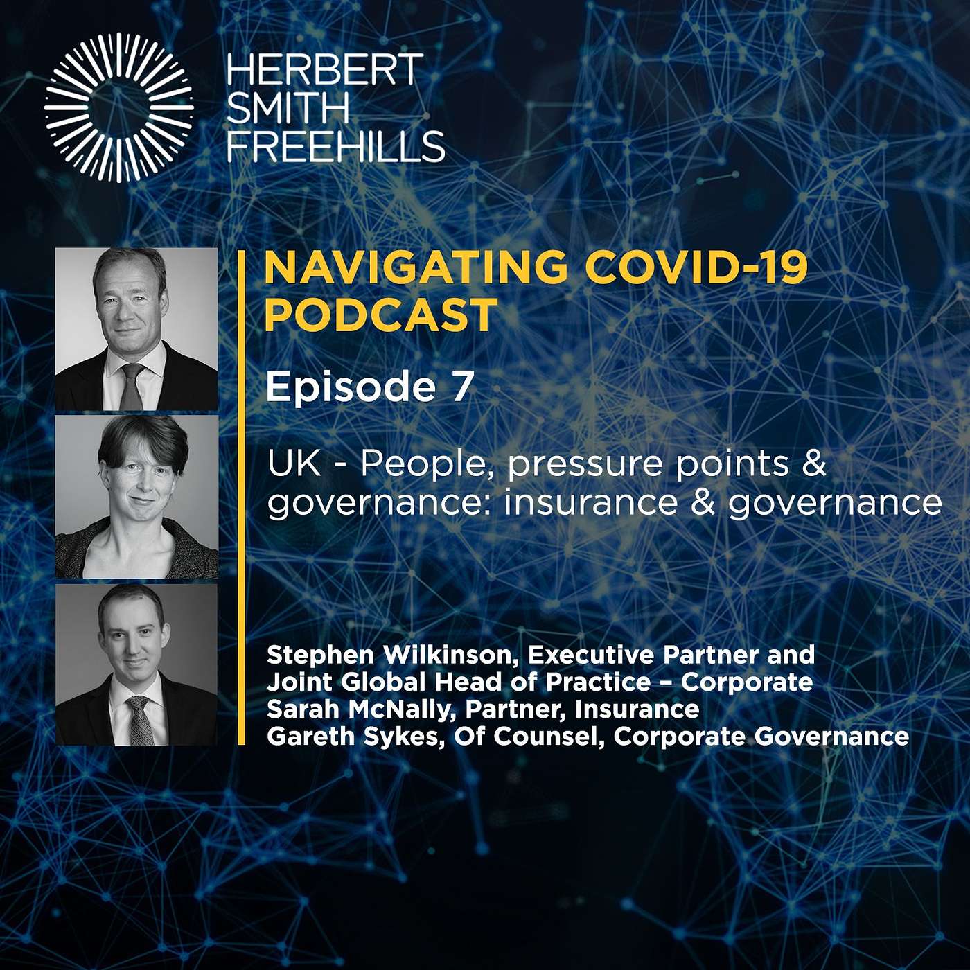 Navigating COVID-19 EP7: UK - People, pressure points & governance: insurance & governance episode artwork