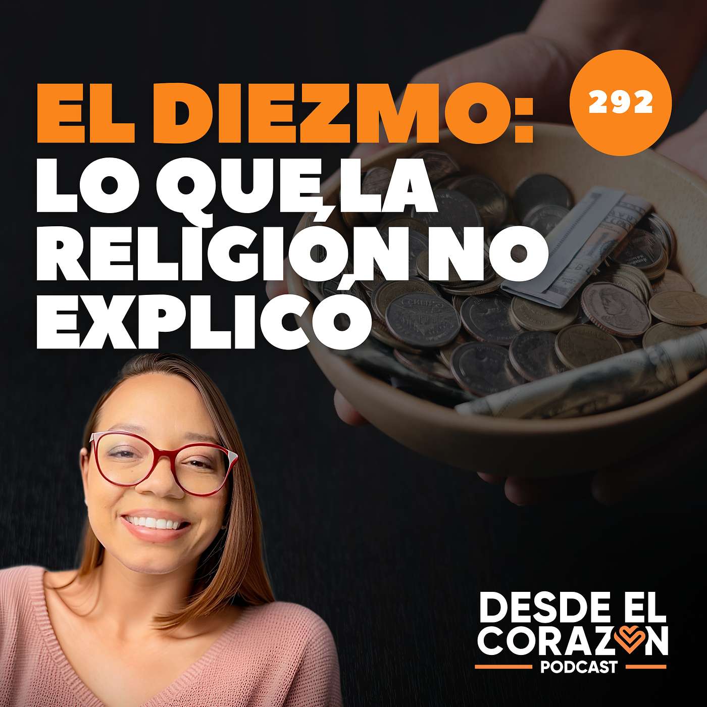 EL DIEZMO: LO QUE LA RELIGIÓN NO EXPLICÓ episode artwork