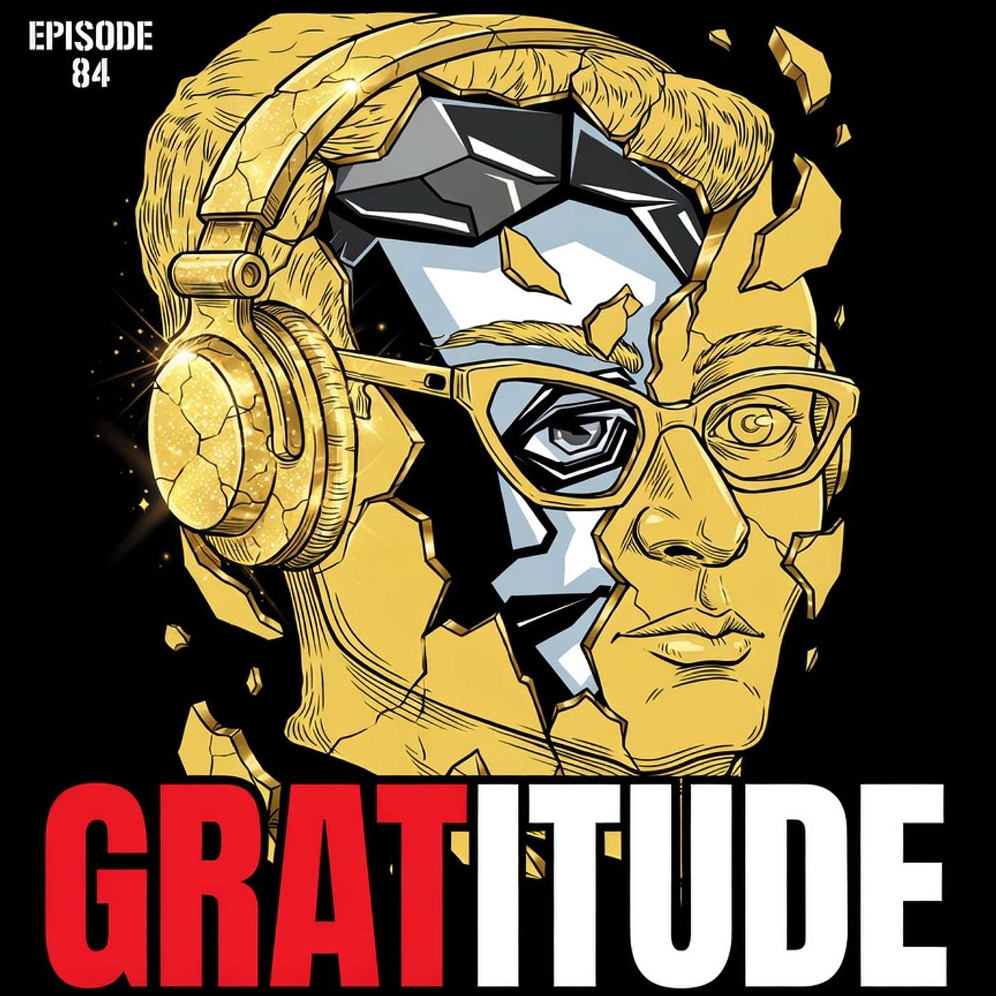84. Gratitude: Wealth in Friendships and the Noble Self