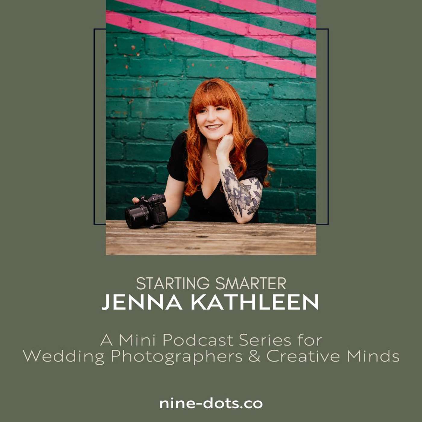 NineDots: The DotCast - Starting Smarter: Jenna Kathleen