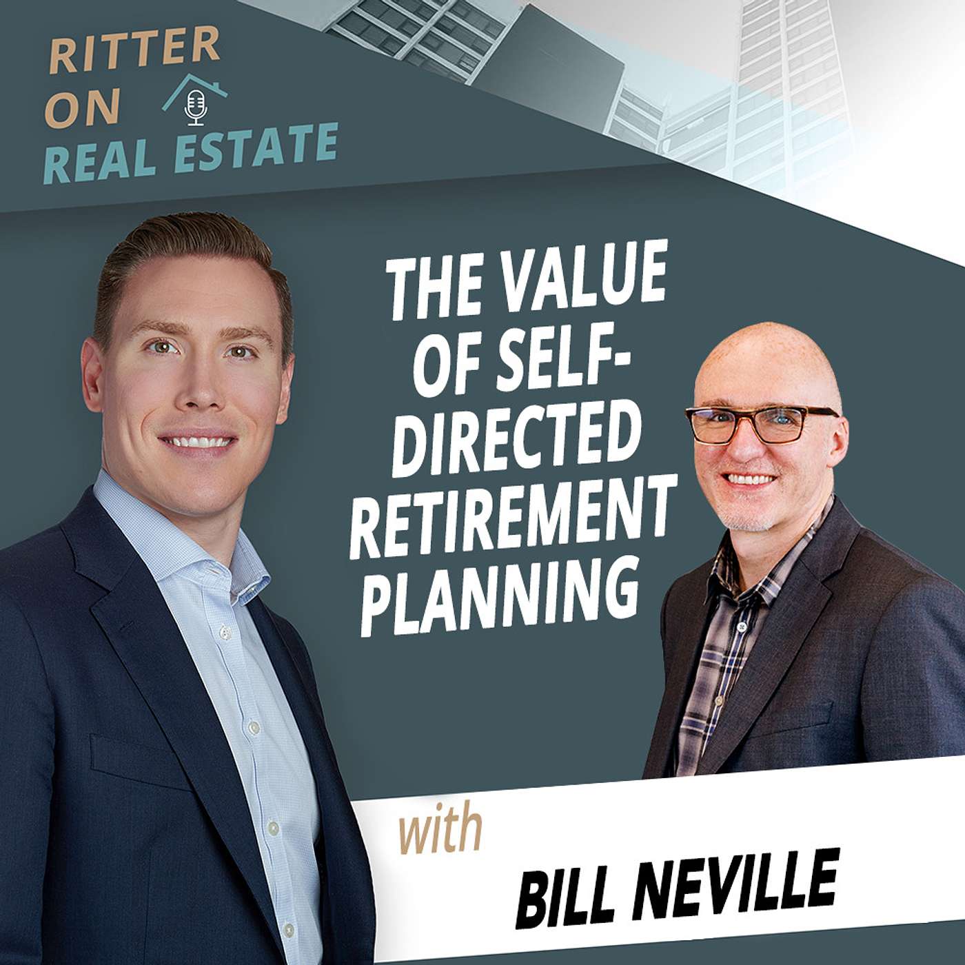 The VALUE of Self-Directed Retirement Planning With Bill Neville