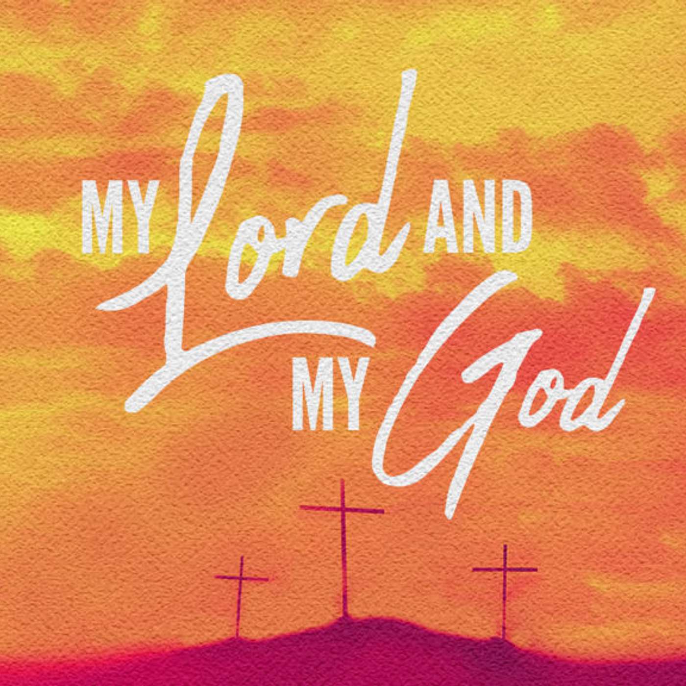 My Lord and My God