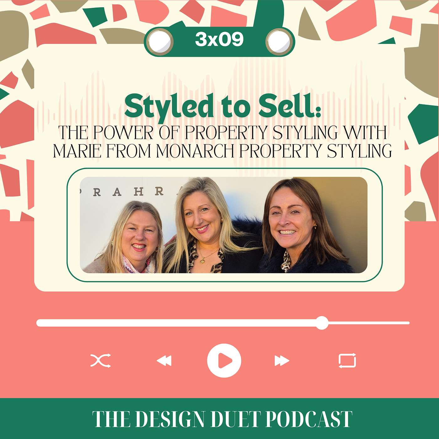 Styled to Sell: The Power of Property Styling with Marie from Monarch Property Styling