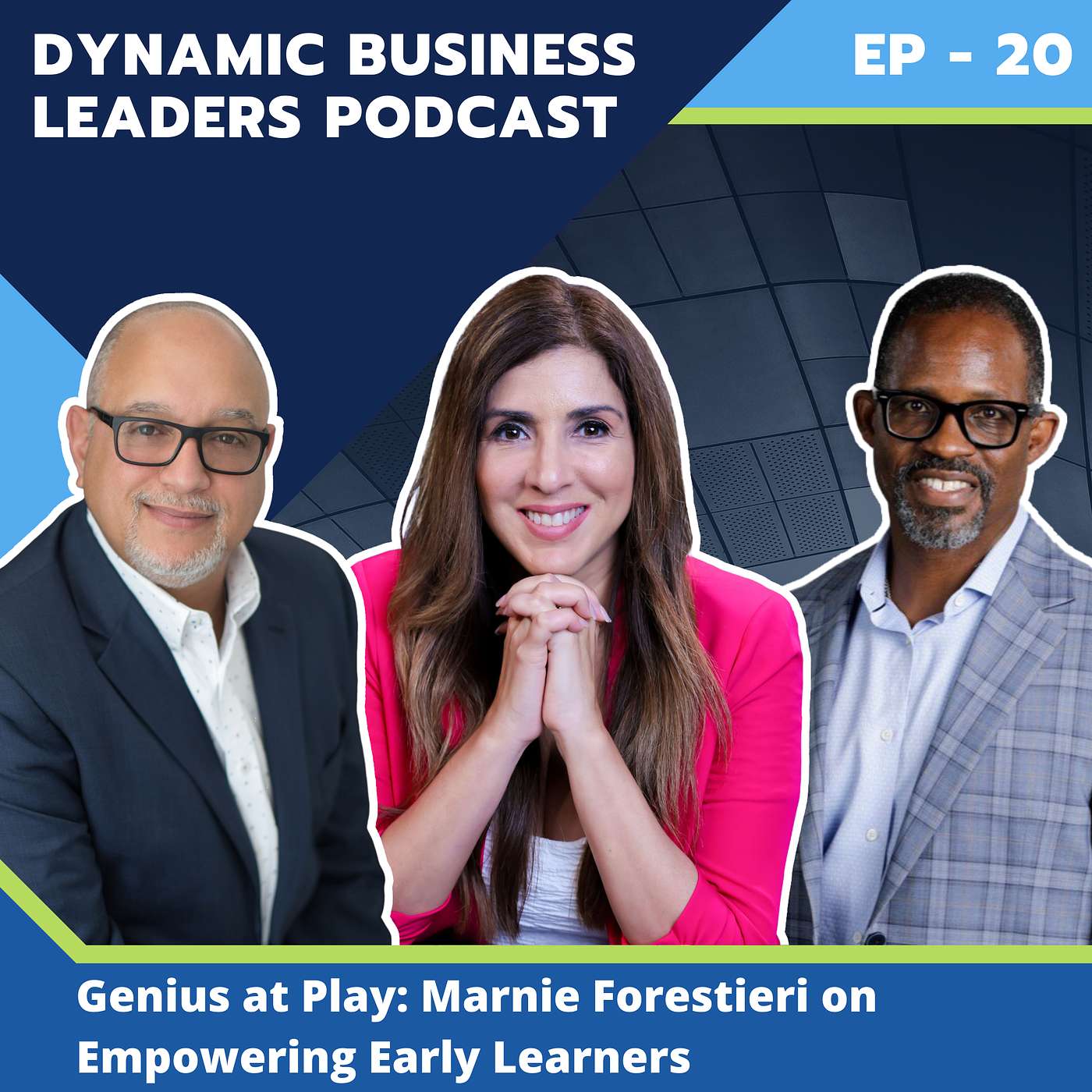 Dynamic Business Leaders Podcast
