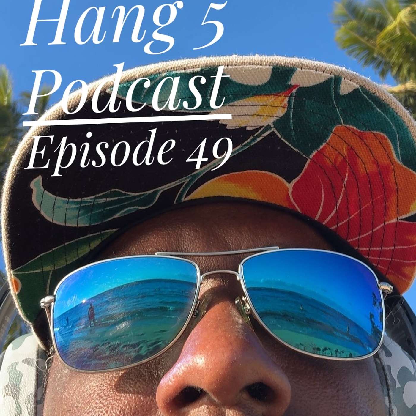 The Hang 5 Podcast