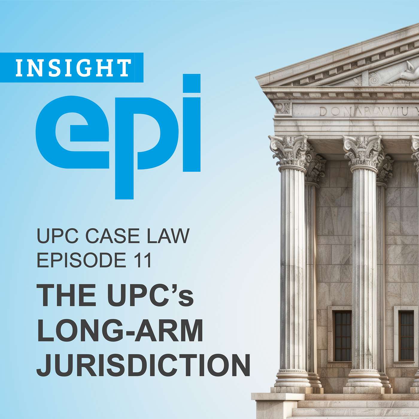 The UPC’s long-arm jurisdiction | UPC e11 The UPC’s long-arm jurisdiction | UPC e11