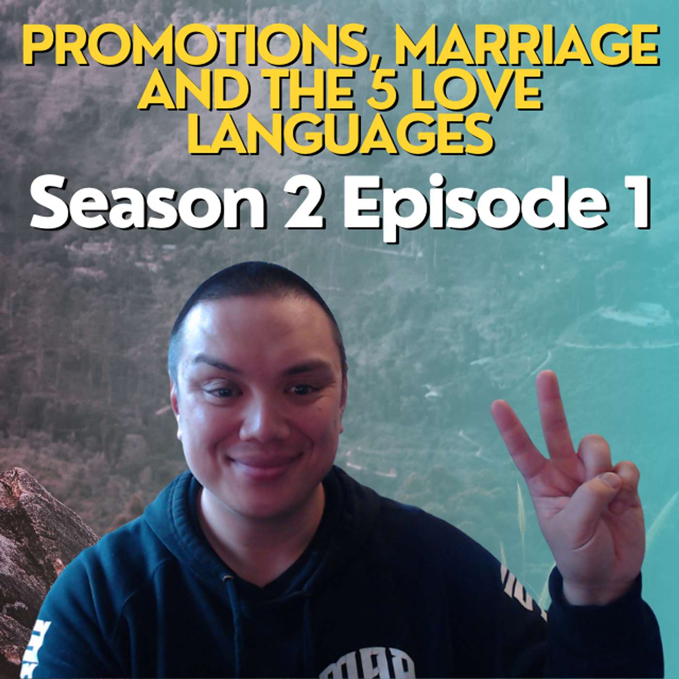 Promotions, Marriage and the 5 love languages | The Phu Podcast Season 2 Episode 1