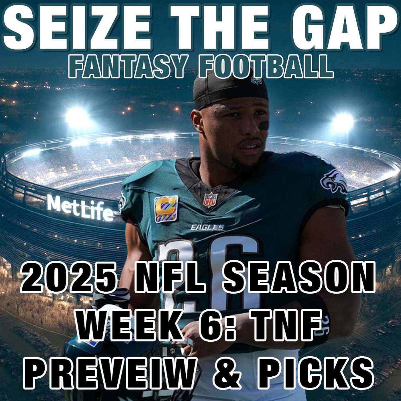 2025 NFL Week 6 - Thursday Night Football Preview, Picks and MORE from Seize the Gap #TNF #NFL episode artwork