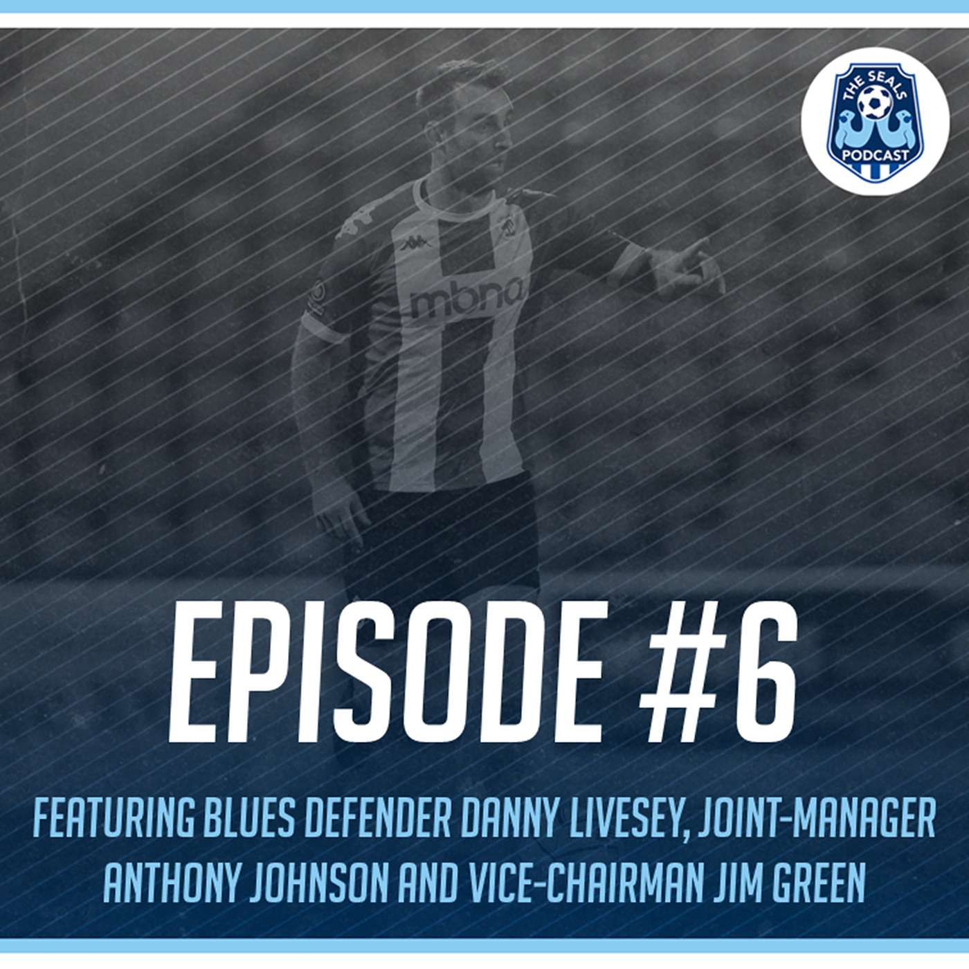 The Seals Podcast: Episode 6