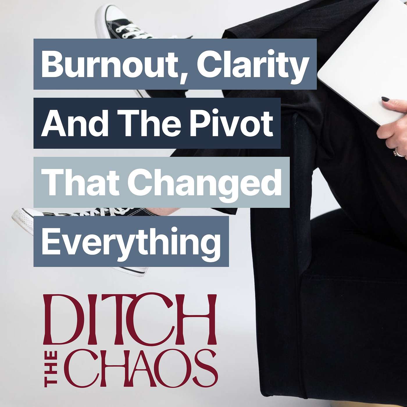 From Burnout to Clarity: The Pivot That Finally Stuck