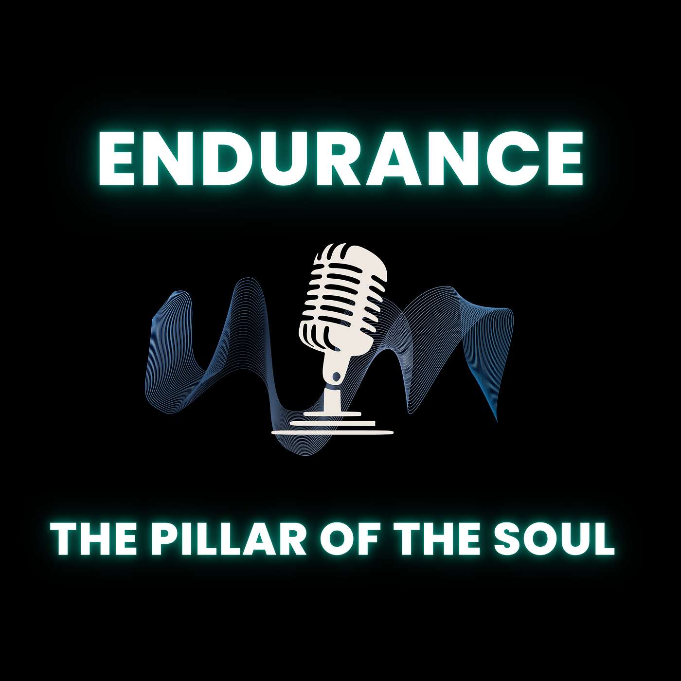 Endurance: The Pillar of the Soul