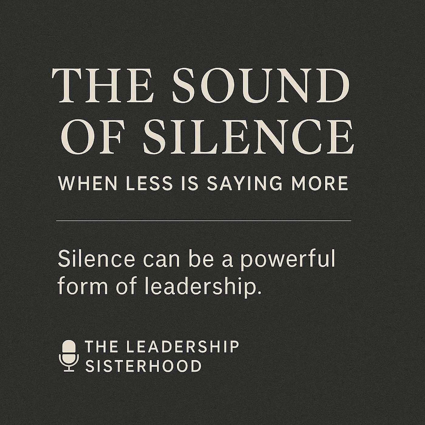 The Leadership Sisterhood