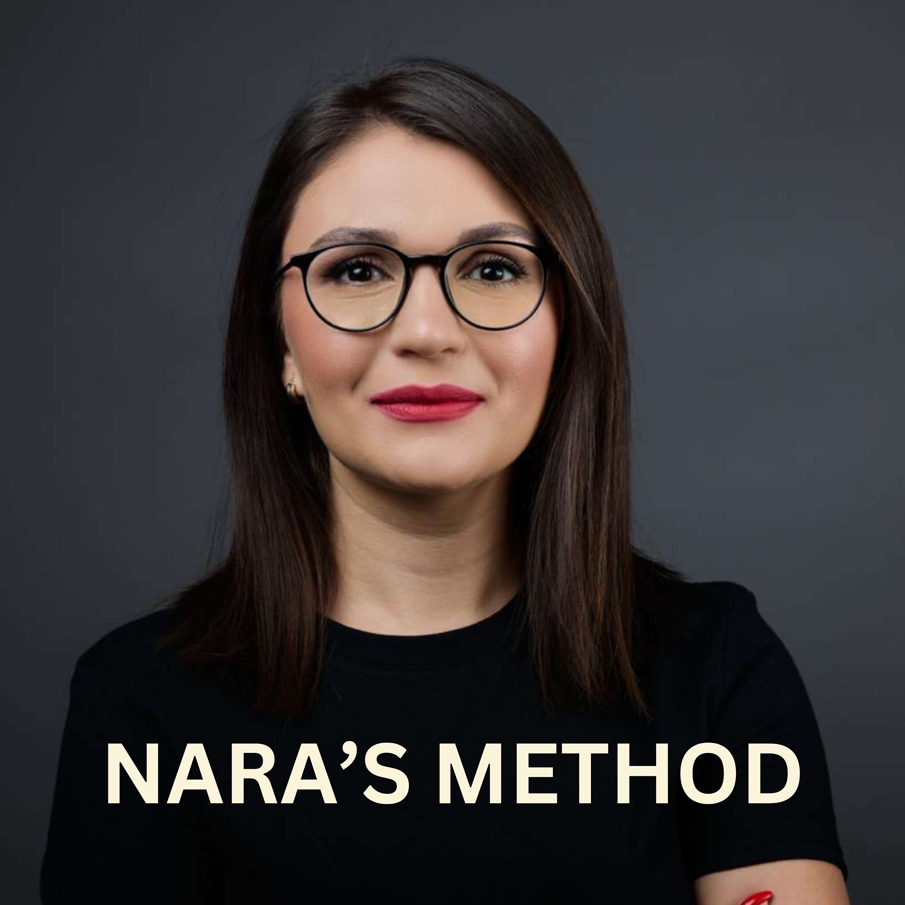 Nara's Method's Podcast